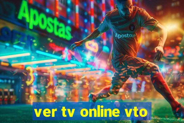 ver tv online vto